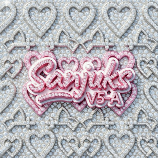 *SANJUKS V5-A - VALENTINES PREORDER*